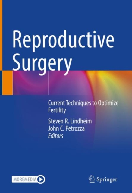 Reproductive Surgery : Current Techniques to Optimize Fertility, Hardback Book