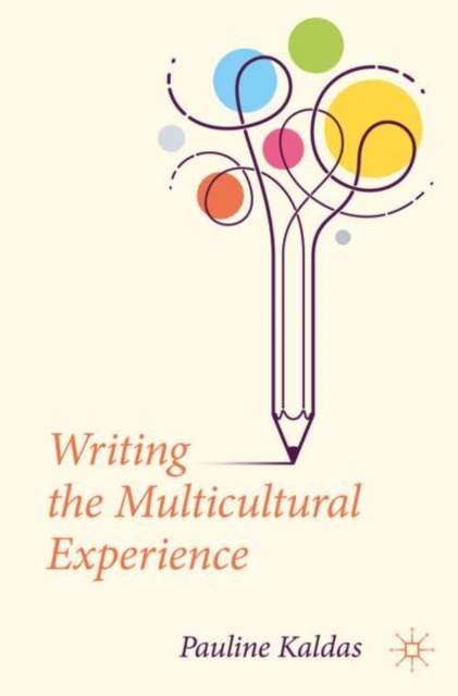 Writing the Multicultural Experience, Paperback / softback Book