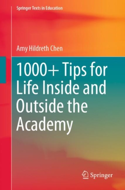 1000+ Tips for Life Inside and Outside the Academy, Paperback / softback Book