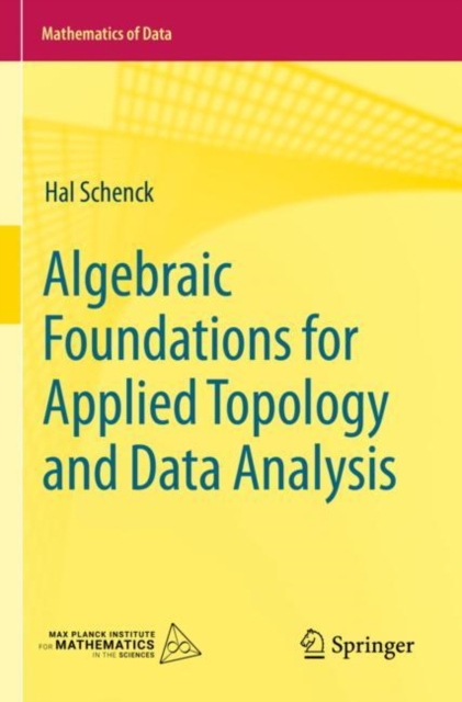 Algebraic Foundations for Applied Topology and Data Analysis, Paperback / softback Book