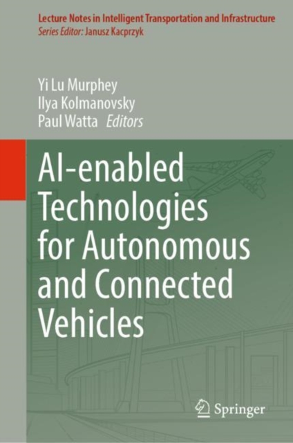 AI-enabled Technologies for Autonomous and Connected Vehicles, Hardback Book