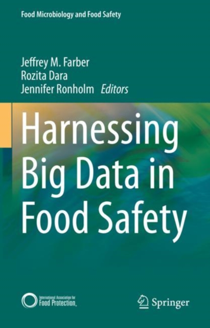 Harnessing Big Data in Food Safety, Hardback Book