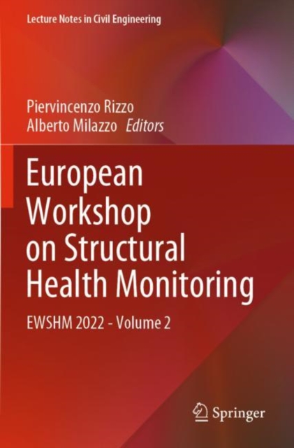 European Workshop on Structural Health Monitoring : EWSHM 2022 - Volume 2, Paperback / softback Book