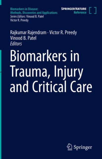 Biomarkers in Trauma, Injury and Critical Care, Hardback Book