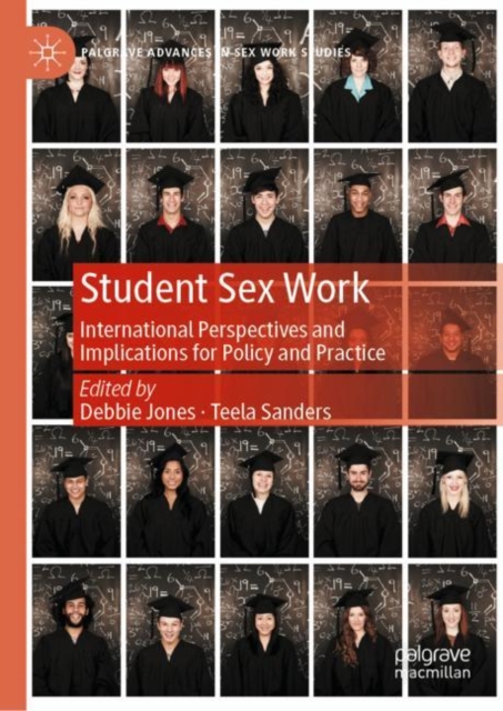 Student Sex Work : International Perspectives and Implications for Policy and Practice, Hardback Book
