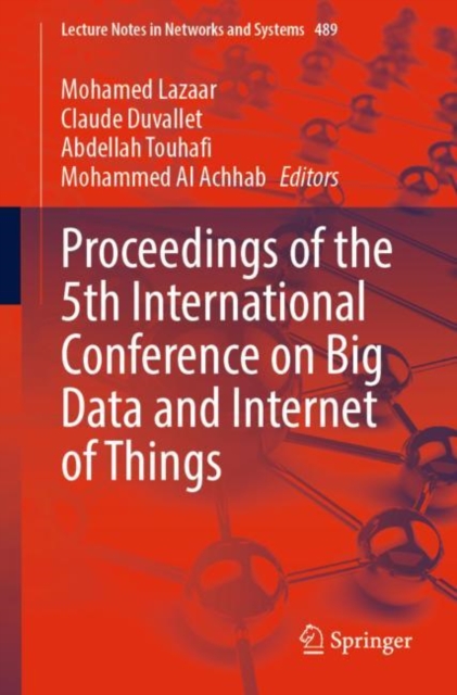 Proceedings of the 5th International Conference on Big Data and Internet of Things, Paperback / softback Book