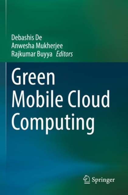 Green Mobile Cloud Computing, Paperback / softback Book
