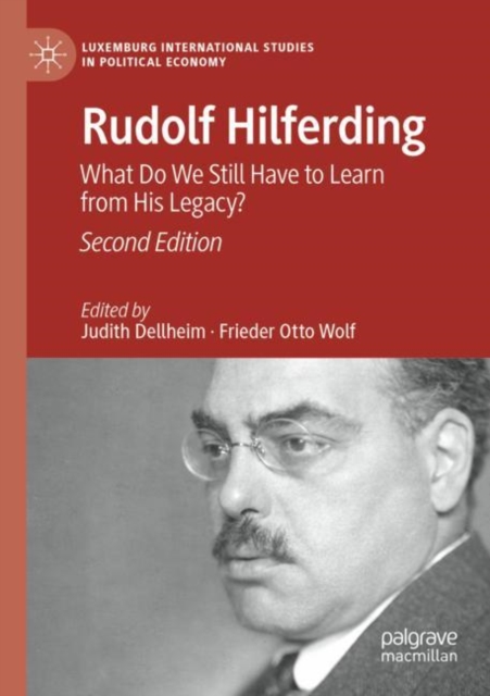 Rudolf Hilferding : What Do We Still Have to Learn from His Legacy?, Paperback / softback Book