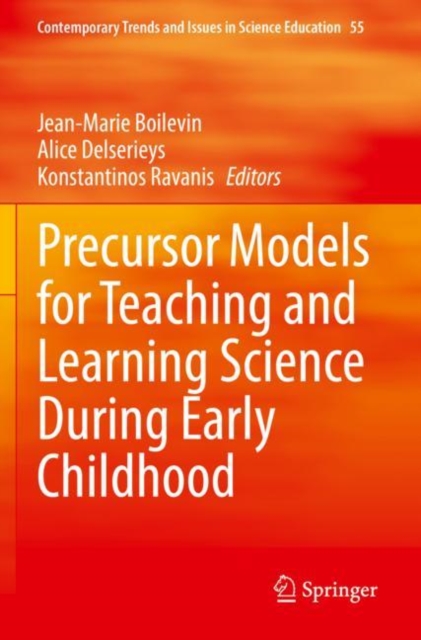 Precursor Models for Teaching and Learning Science During Early Childhood, Paperback / softback Book