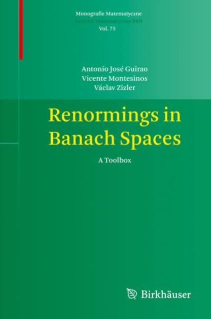 Renormings in Banach Spaces : A Toolbox, Hardback Book