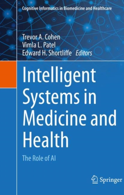Intelligent Systems in Medicine and Health : The Role of AI, Hardback Book