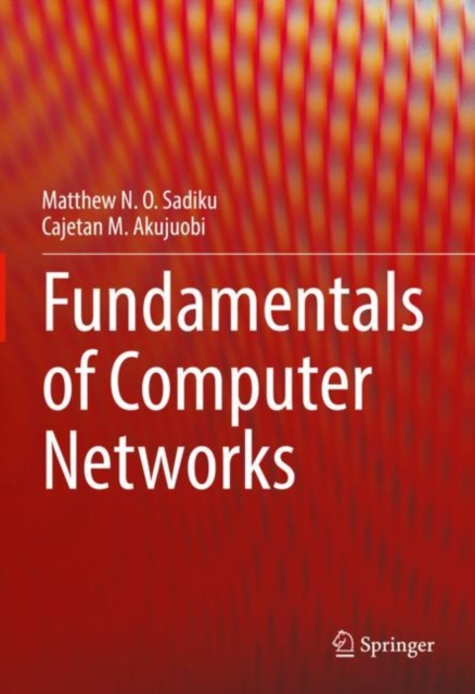Fundamentals of Computer Networks, Hardback Book