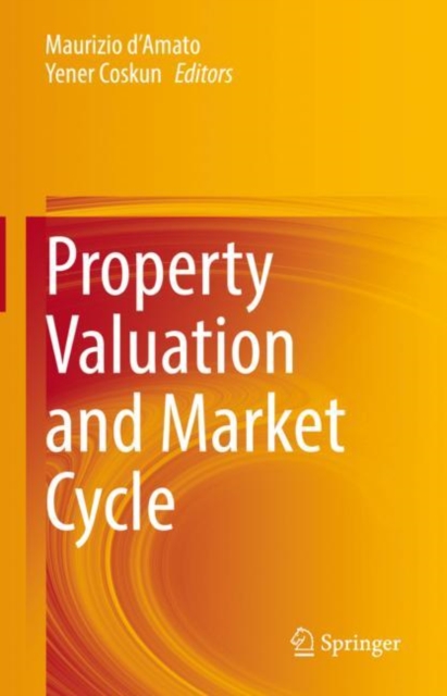 Property Valuation and Market Cycle, Hardback Book