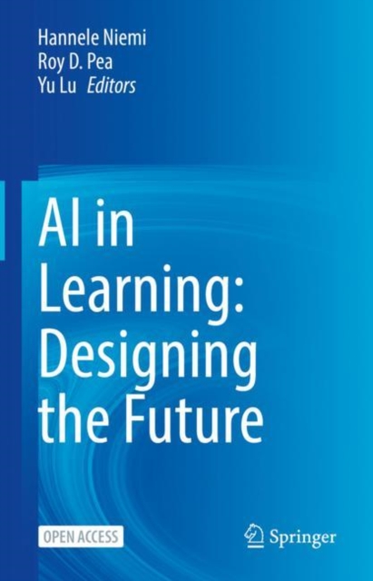 AI in Learning: Designing the Future, Hardback Book