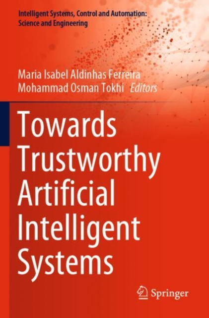 Towards Trustworthy Artificial Intelligent Systems, Paperback / softback Book
