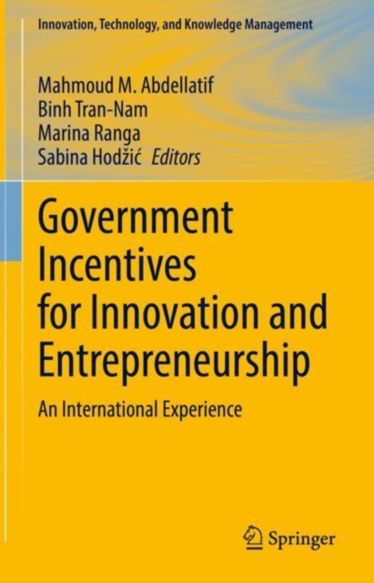 Government Incentives for Innovation and Entrepreneurship : An International Experience, Hardback Book