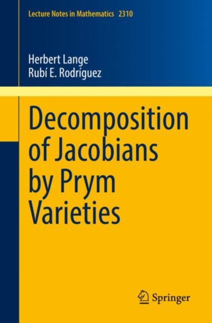 Decomposition of Jacobians by Prym Varieties, Paperback / softback Book