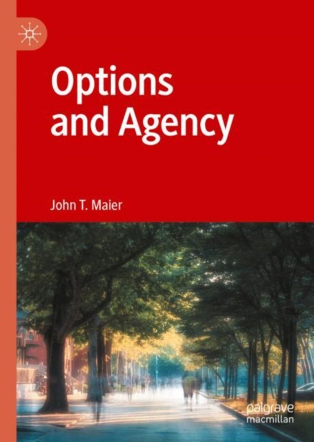 Options and Agency, Hardback Book