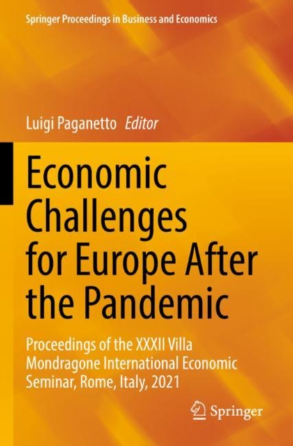 Economic Challenges for Europe After the Pandemic : Proceedings of the XXXII Villa Mondragone International Economic Seminar, Rome, Italy, 2021, Paperback / softback Book
