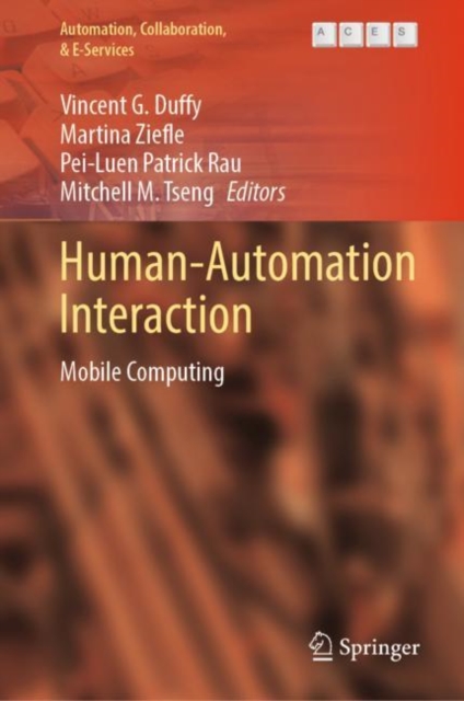 Human-Automation Interaction : Mobile Computing, Hardback Book