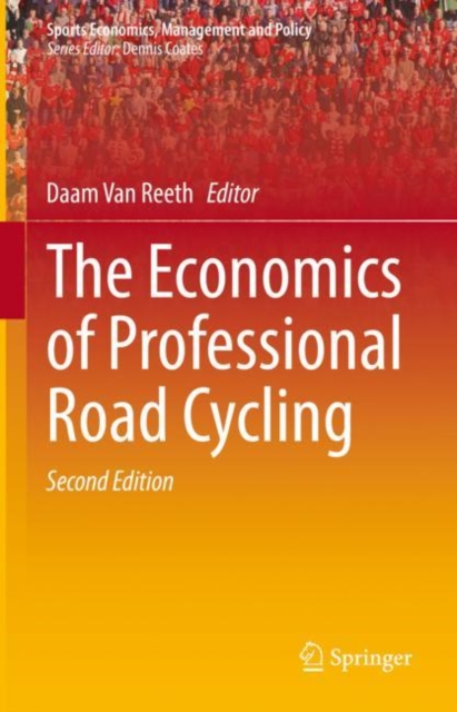The Economics of Professional Road Cycling, Hardback Book