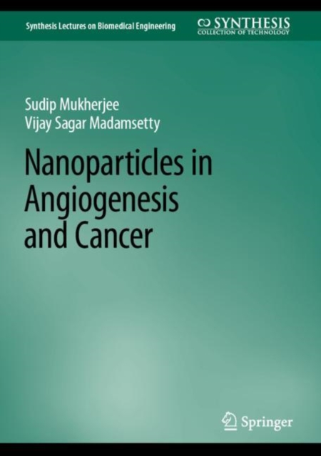 Nanoparticles in Angiogenesis and Cancer, Hardback Book
