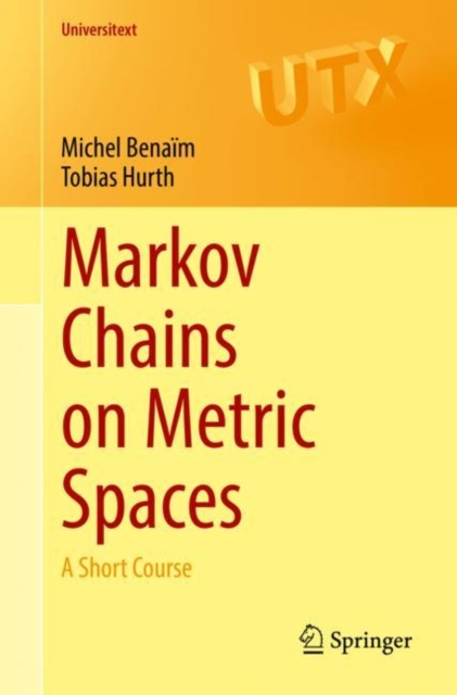 Markov Chains on Metric Spaces : A Short Course, Paperback / softback Book