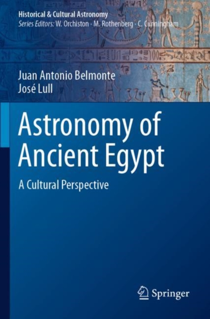 Astronomy of Ancient Egypt : A Cultural Perspective, Paperback / softback Book