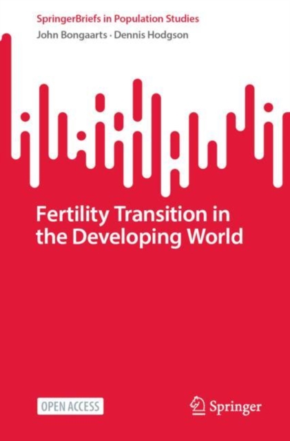 Fertility Transition in the Developing World, Paperback / softback Book