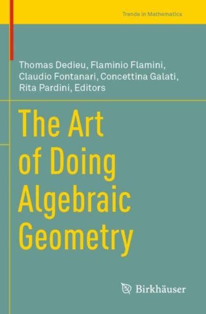 The Art of Doing Algebraic Geometry, Paperback / softback Book