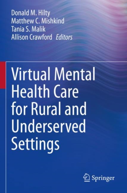 Virtual Mental Health Care for Rural and Underserved Settings, Paperback / softback Book