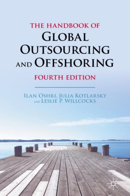 The Handbook of Global Outsourcing and Offshoring, Hardback Book