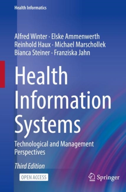 Health Information Systems : Technological and Management Perspectives, Paperback / softback Book