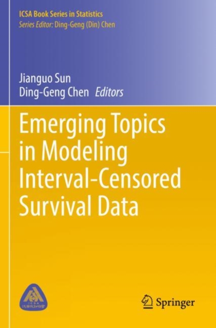 Emerging Topics in Modeling Interval-Censored Survival Data, Paperback / softback Book