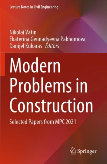 Modern Problems in Construction : Selected Papers from MPC 2021, Paperback / softback Book