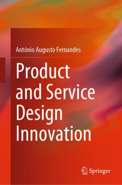 Product and Service Design Innovation, Hardback Book