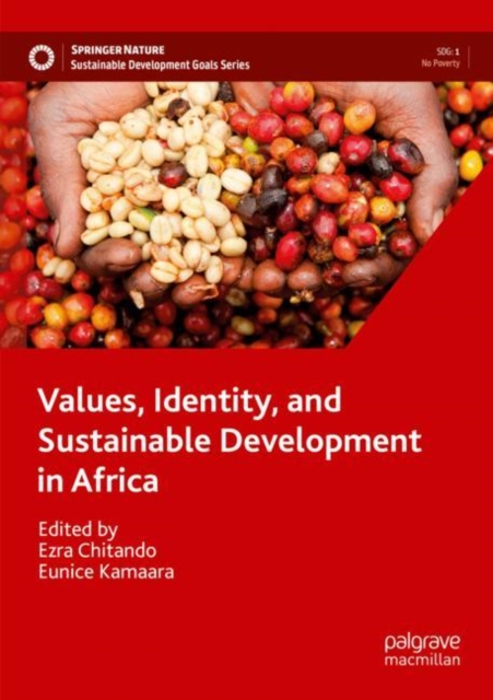 Values, Identity, and Sustainable Development in Africa, Paperback / softback Book