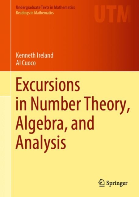 Excursions in Number Theory, Algebra, and Analysis, Hardback Book