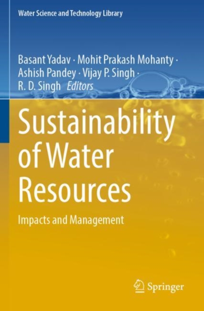 Sustainability of Water Resources : Impacts and Management, Paperback / softback Book