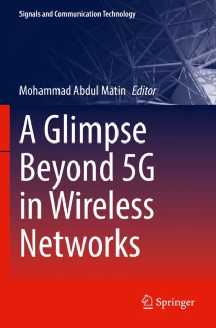 A Glimpse Beyond 5G in Wireless Networks, Paperback / softback Book