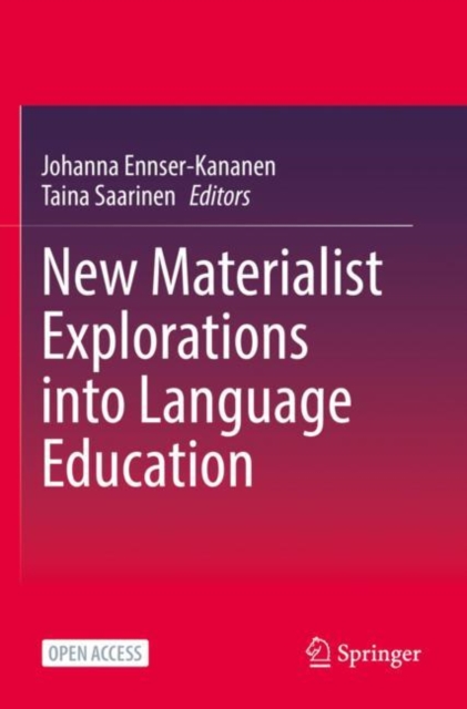 New Materialist Explorations into Language Education, Paperback / softback Book