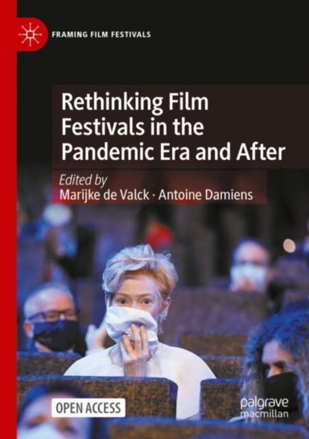 Rethinking Film Festivals in the Pandemic Era and After, Paperback / softback Book