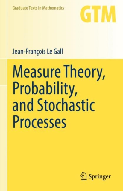 Measure Theory, Probability, and Stochastic Processes, Hardback Book