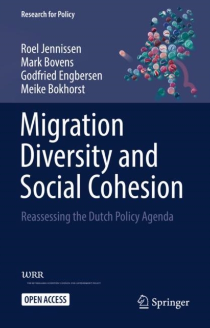 Migration Diversity and Social Cohesion : Reassessing the Dutch Policy Agenda, Hardback Book