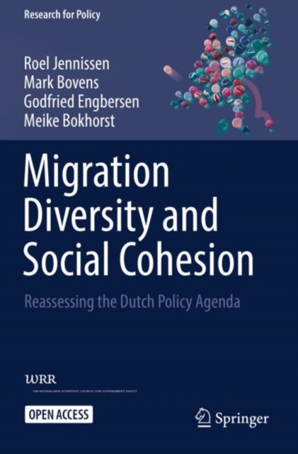 Migration Diversity and Social Cohesion : Reassessing the Dutch Policy Agenda, Paperback / softback Book