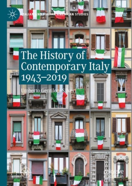 The History of Contemporary Italy 1943-2019, Hardback Book