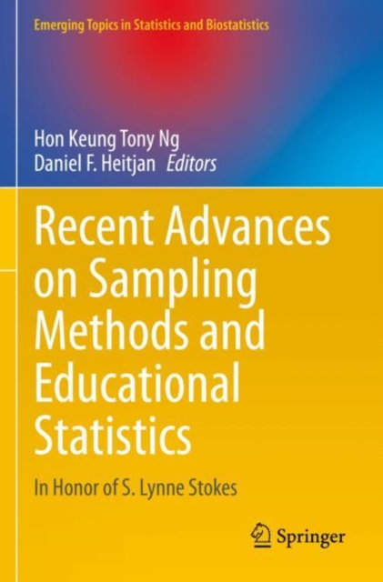 Recent Advances on Sampling Methods and Educational Statistics : In Honor of S. Lynne Stokes, Paperback / softback Book