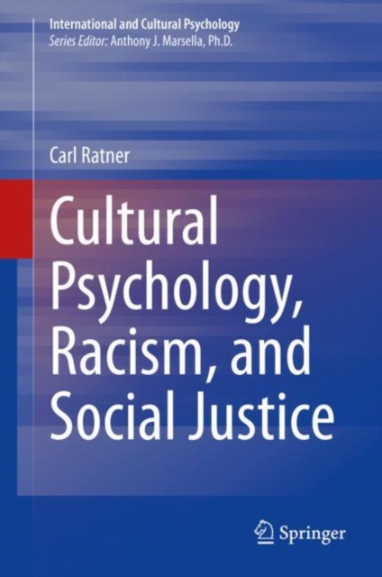 Cultural Psychology, Racism, and Social Justice, Hardback Book