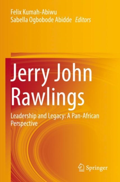 Jerry John Rawlings : Leadership and Legacy: A Pan-African Perspective, Paperback / softback Book