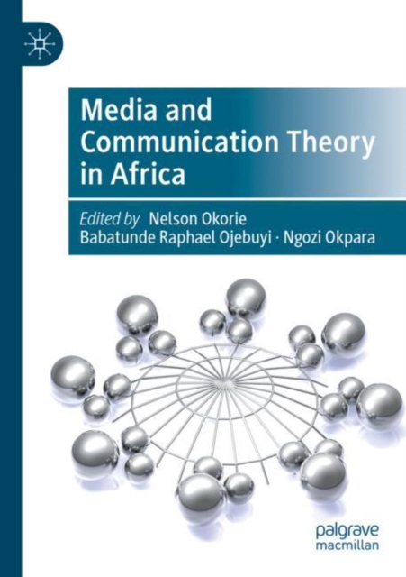 Media and Communication Theory in Africa, Paperback / softback Book